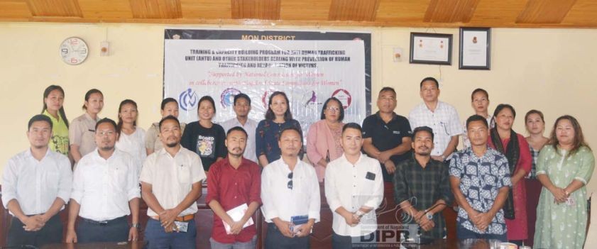 A training and capacity-building programme for the Anti-Human Trafficking Unit (AHTU) and other stakeholders dealing with the prevention of human trafficking and rehabilitation of victims was held in Mon on July 7. (DIPR Photo)